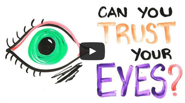 Εμπιστεύεστε τα μάτια σας;