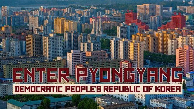 Enter Pyongyang